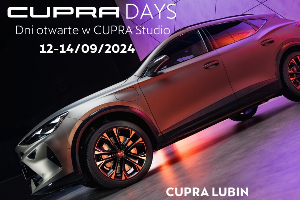 CUPRA DAYS - Zapraszamy na wyjątkowe wydarzenie!