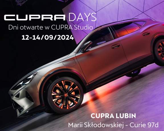 CUPRA DAYS - Zapraszamy na wyjątkowe wydarzenie!